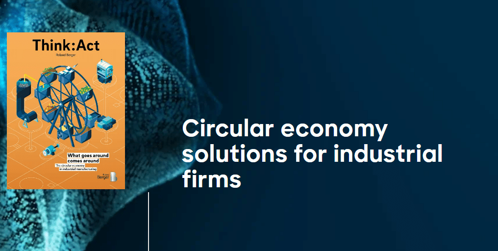 Circular economy solutions for industrial firms - Automotive Disruption ...